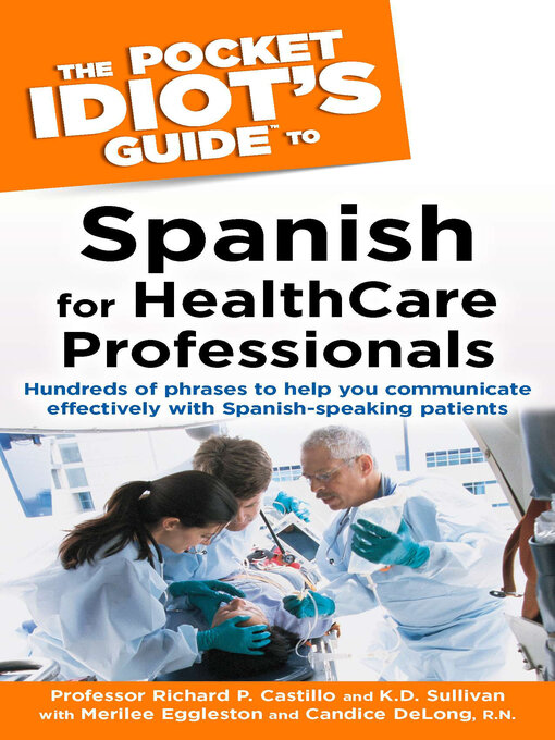 Cover image for The Pocket Idiot's Guide to Spanish for Health Care Professi